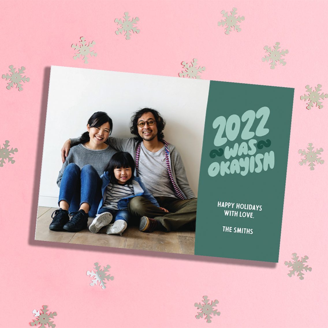 Holiday card with a family picture and "2022 was Okay-ish"
